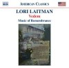 Lori Laitman, Music Of Remembrance - Vedem