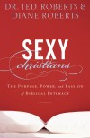 Ted & Diane Roberts - Sexy Christians