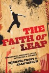 Michael Frost, & Alan Hirsch - The Faith Of Leap
