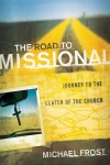 Michael Frost - The Road To Missional