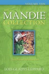 Lois Gladys Leppard - The Mandie Collection Vol 10