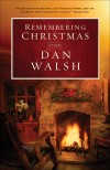Dan Walsh - Remembering Christmas