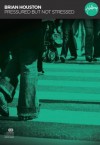 Brian Houston - Pressured But Not Stressed