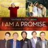 Gaither Vocal Band - I Am A Promise
