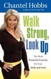 Chantel Hobbs - Walk Strong, Look Up