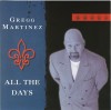 Product Image: Gregg Martinez - All The Days
