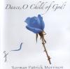 Product Image: Norman Patrick Morrison - Dance, O Child Of God!
