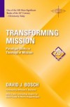 David J. Bosch - Transforming Mission