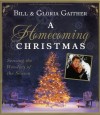 Product Image: Bill & Gloria Gaither - A Homecoming Christmas: Sensing The Wonders Of The Season