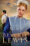 Beverly Lewis - The Mercy (Large Print)