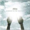 FFH - Worship In The Waiting (Re-release)
