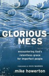 Mike Howerton - Glorious Mess