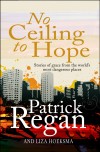 Patrick Regan, & Liza Hoeksma - No Ceiling To Hope