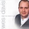 Product Image: Wes Davis - Draw Me Close To You