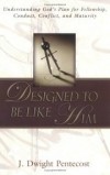 J. Dwight Pentecost - Designed to Be Like Him