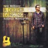 Product Image: Matt McChlery - A Deeper Longing: Acoustic Worship EP
