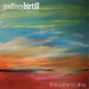 Godfrey Birtill & Friends - The Wine Is Alive