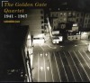 The Golden Gate Quartet - The Golden Gate Quartet 1941-1947