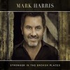 Mark Harris - Stronger In The Broken Places