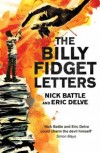 Eric Delve & Nick Battle - The Billy Fidget Letters