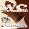 Product Image: White Chocolate - Radical Fanatical