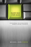 Michael John Cusick - Surfing For God