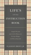 H Jackson Brown - Life's Little Instruction Book