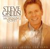 Product Image: Steve Green - Morning Light:/Songs To Awaken The Dawn