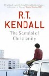 RT Kendall - The Scandal Of Christianity