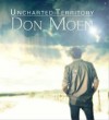 Product Image: Don Moen - Uncharted Territory