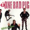 Product Image: One Bad Pig - Smash