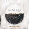 Parachute Band - Matins Vespers