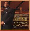 Product Image: Bishop Eddie L Long And The New Birth Total Praise Choir - Bishop Eddie L Long Presents New Birth Total Praise Choir: Spirit & Truth