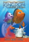 Kingdom Under The Sea: The Red Tide