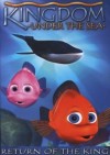 Kingdom Under The Sea: Return of the King