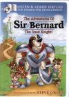 Steve Green - The Adventures Of Sir Bernard The Good Knight