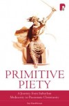 Ian Stackhouse - Primitive Piety