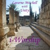 Laverne Mitchell with Unity - i-Worship