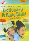 Bible Tools For Kids: Dictionary & Bible Skills Activities