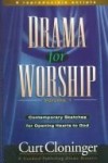 Curt Cloninger - Drama for worship