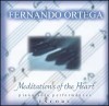 Product Image: Fernando Ortega - Meditations Of The Heart Encore: Piano Solo Performances