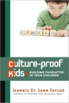 Jeannie St. John Taylor - Culture-Proof Kids