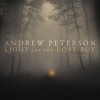 Andrew Peterson - Light For The Lost Boy