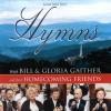 Bill & Gloria Gaither and Their Homecoming Friends - Hymns