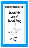 Lilian B Yeomans - Health and Healing