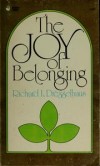 Richard L Dresselhaus - The Joy Of Belonging