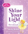 Sheila Walsh - God's Little Angel: Shine Your Light Devotional