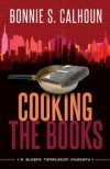 Bonnie S Calhoun - Cooking the Books