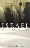 David Baron - Israel in the Plan of God
