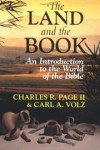 Charles R Page II & Carl A Volz - The land and the Book